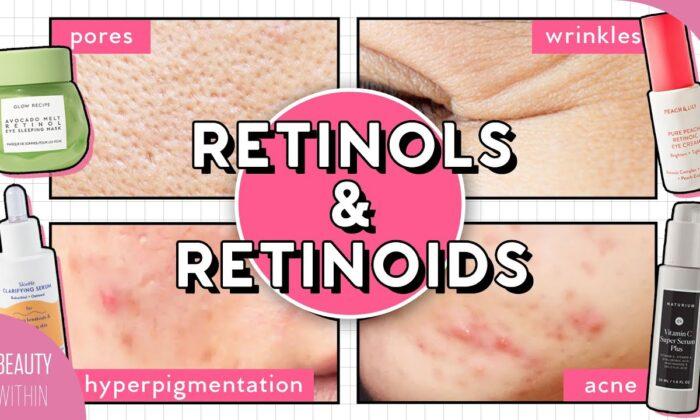 How to Use Retinol for Acne, Hyperpigmentation, Large Pores, Fine Lines, & More!