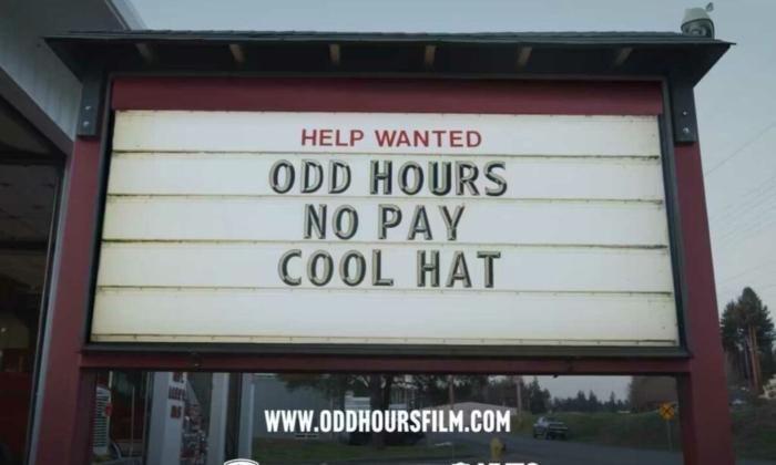 ‘Odd Hours, No Pay, Cool Hat’