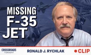 The Greater Impact of the Missing F-35 Fighter Jet on the US Military: Ronald J. Rychlak
