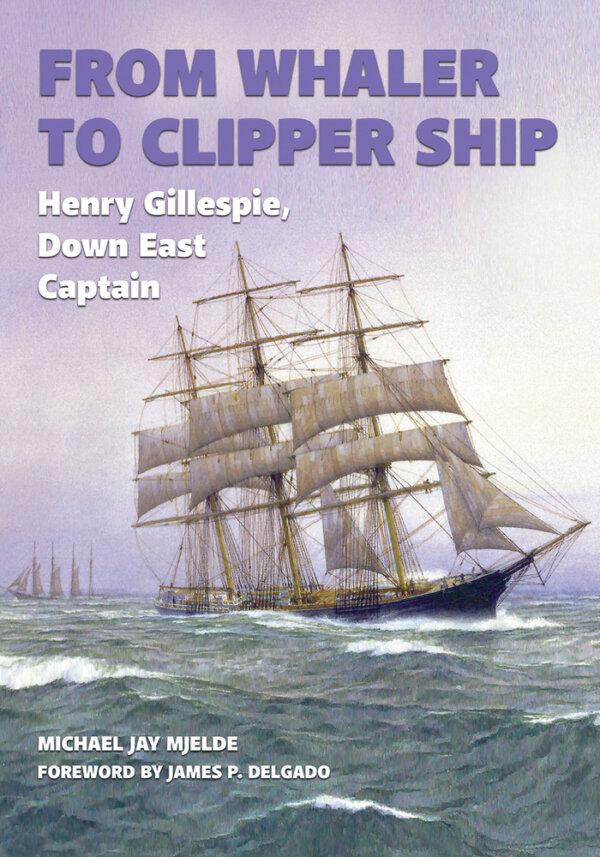 The biography on Henry Gillespie tells of a time of great changes on the sea.