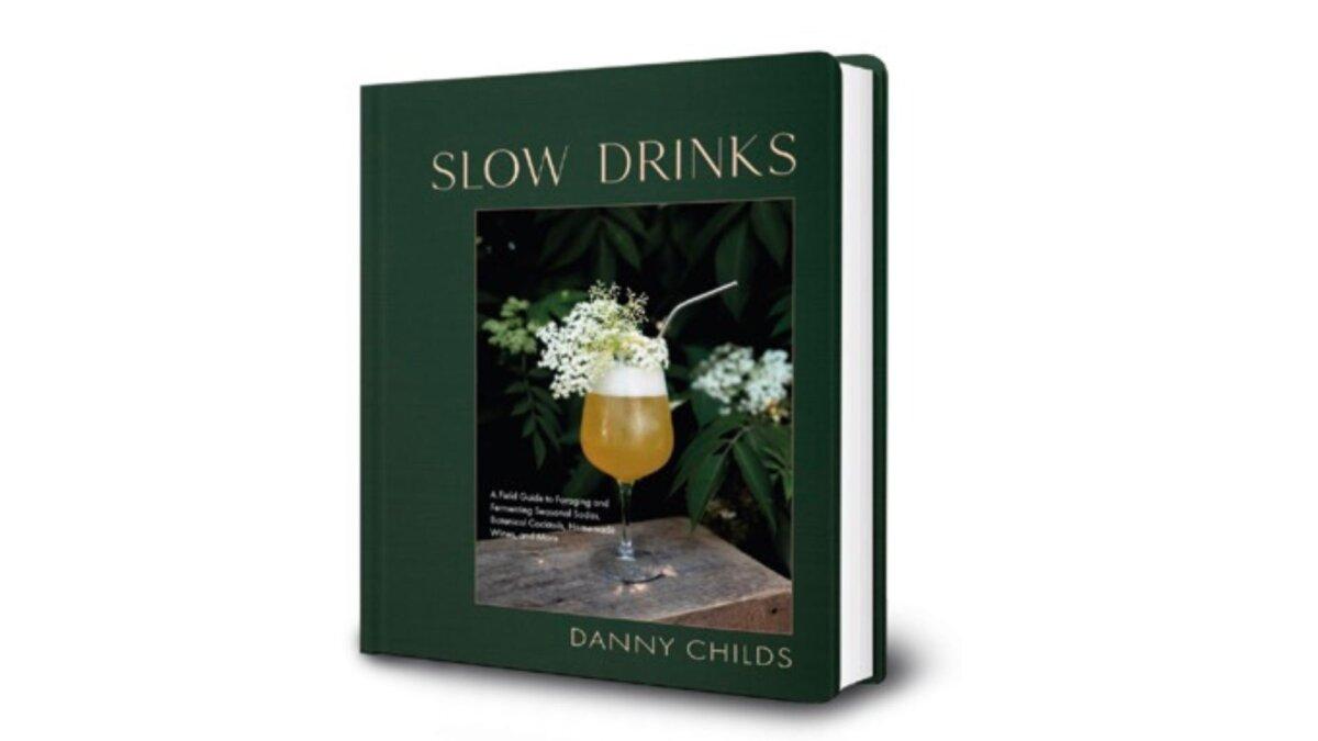  “Slow Drinks” by Danny Childs (Hardie Grant, 2023).