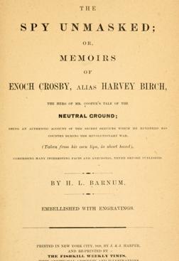 Cover page of "The Spy Unmasked or the Memoirs of Enoch Crosby, Alias Harvey Burch." Library of Congress. (Public Domain)