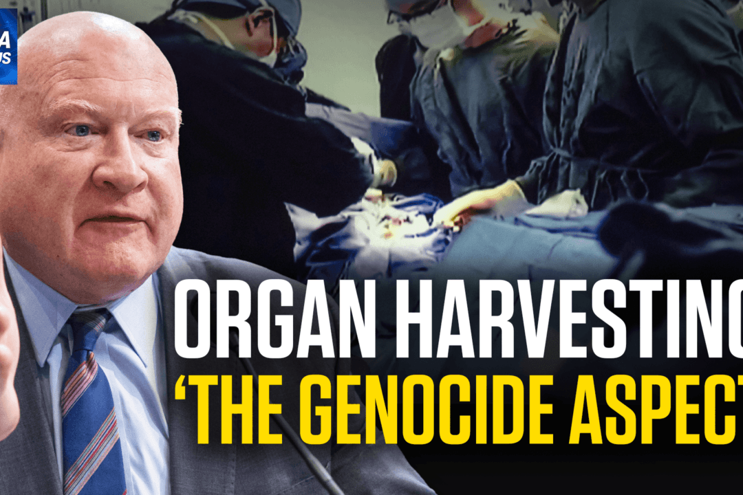 Organ Harvesting Is the Genocide Aspect: Expert