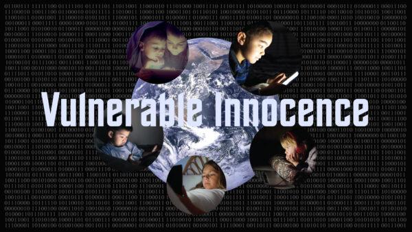 Vulnerable Innocence｜Documentary