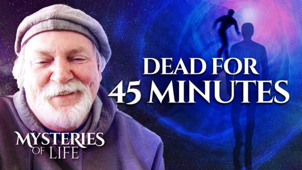 Robert Bare Died for About 45 Minutes, Had Intense Near-Death Life Review | Full Interview | Mysteries of Life