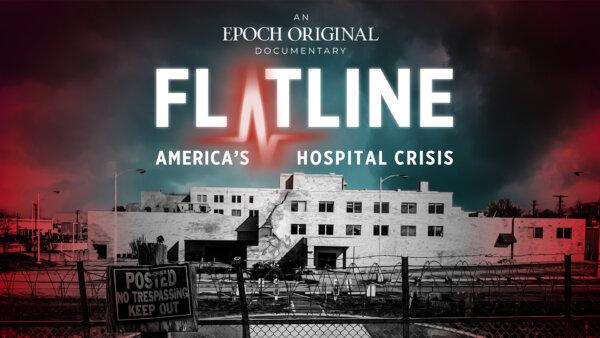 Flatline: America's Hospital Crisis | NEW Documentary