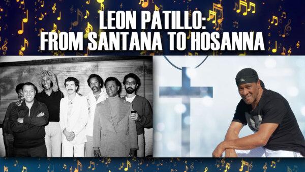 Leon Patillo: From Santana to Hosanna | America’s Hope (Feb. 5)