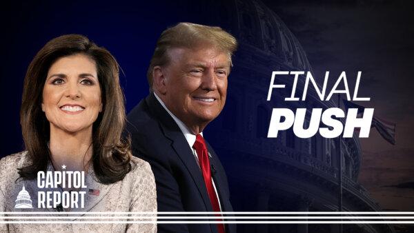 Trump and Haley Make Final Push in South Carolina, Rallying Voters Ahead of Primary | Capitol Report