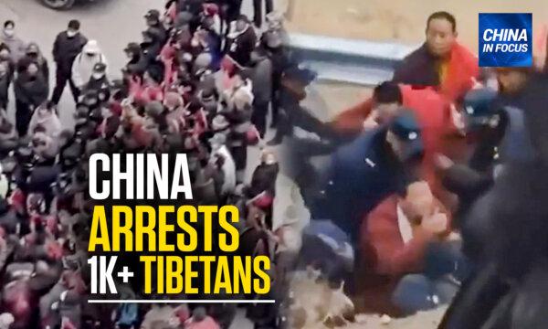 China Arrests Over 1,000 Tibetans Over Dam Protest