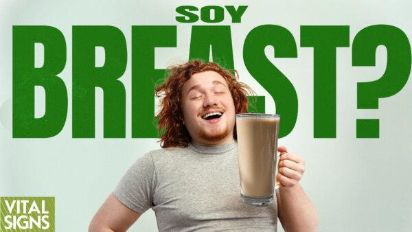 Soy’s Protein Benefits Versus Man-Breast Myths